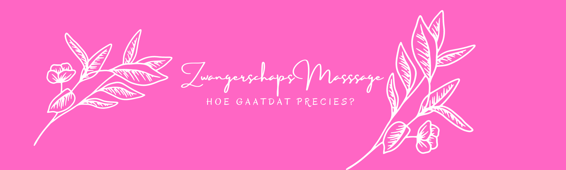 Zwangerschapsmassage, hoe gaat dat precies? 